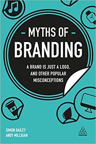 Popular Business Logo - Myths of Branding: A Brand is Just a Logo, and Other Popular ...