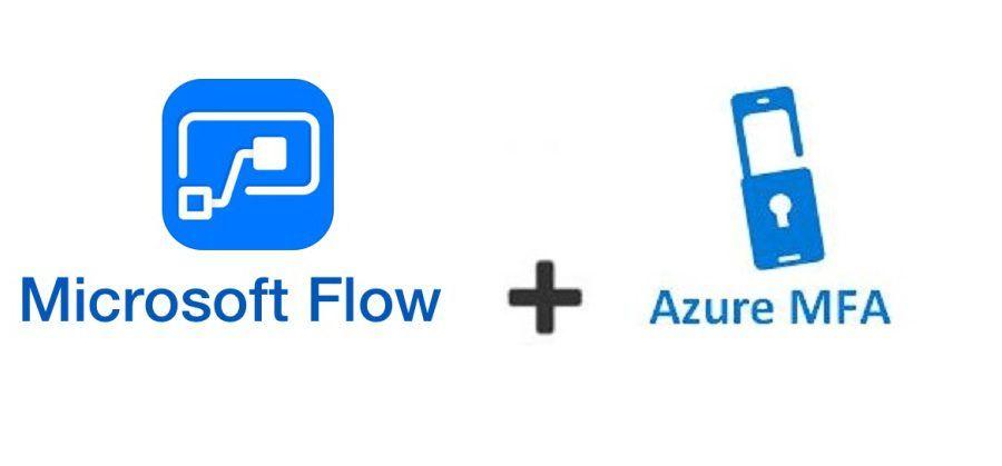 Microsoft Flow Logo - Microsoft Flow and Azure Conditional Access (Azure MFA) – The ...