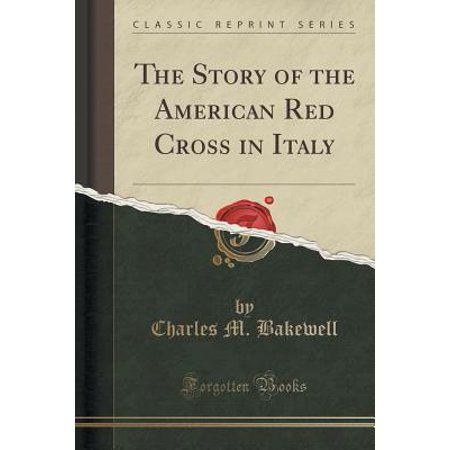 Classic American Red Cross Logo - The Story of the American Red Cross in Italy Classic Reprint