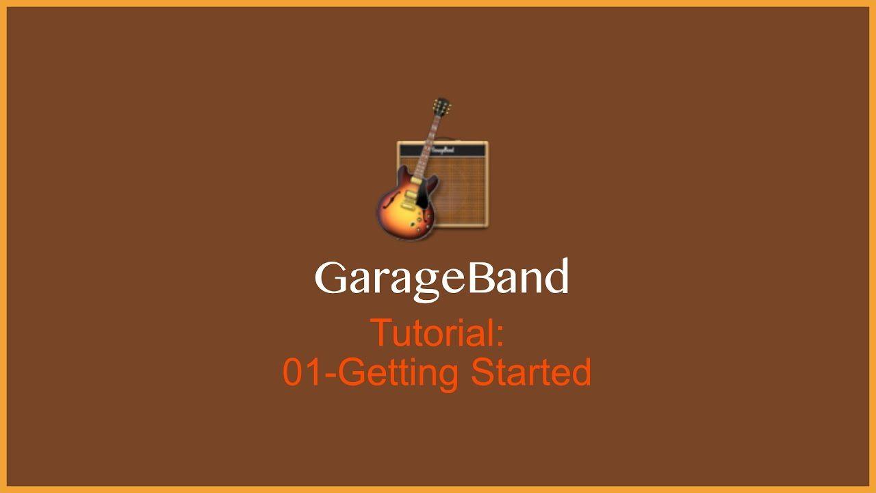 GarageBand Logo - GarageBand Tutorial #1-Getting Started - YouTube