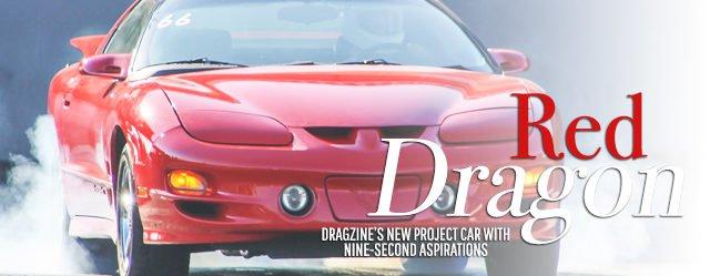 Red Dragon Car Logo - The Red Dragon: Dragzine's Newest Project Car With Nine Second Goals