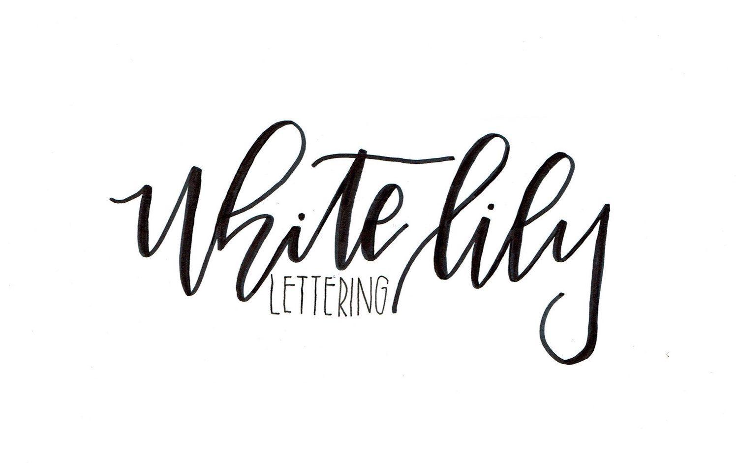 White Lily Logo - Welcome to White Lily Lettering!