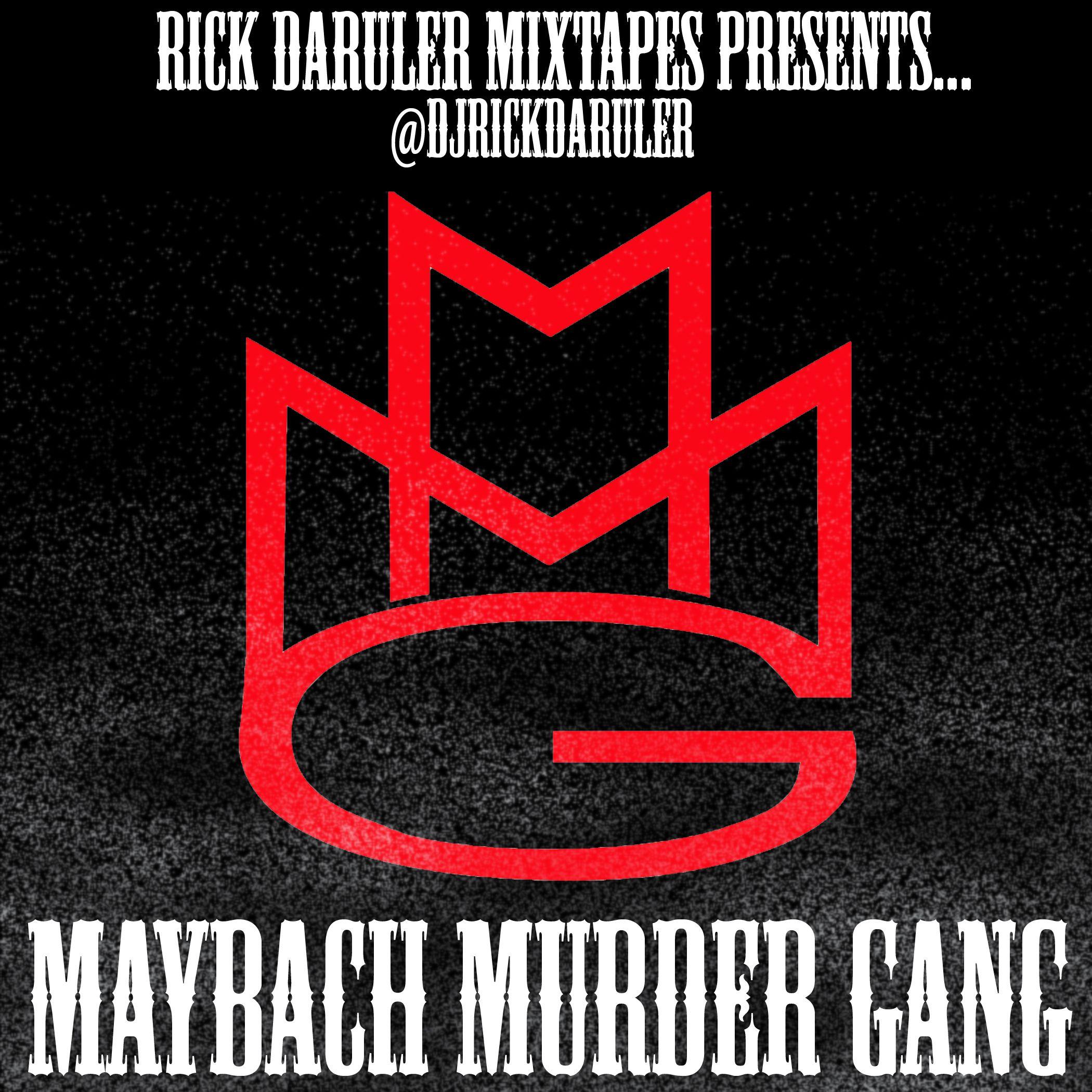 Murder Gang Logo - DJ Rick DaRuler - Maybach Murder Gang | Spinrilla