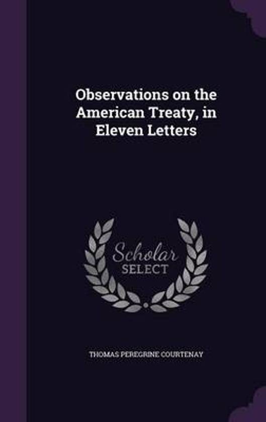 Eleven Letter Logo - bol.com. Observations on the American Treaty, in Eleven Letters
