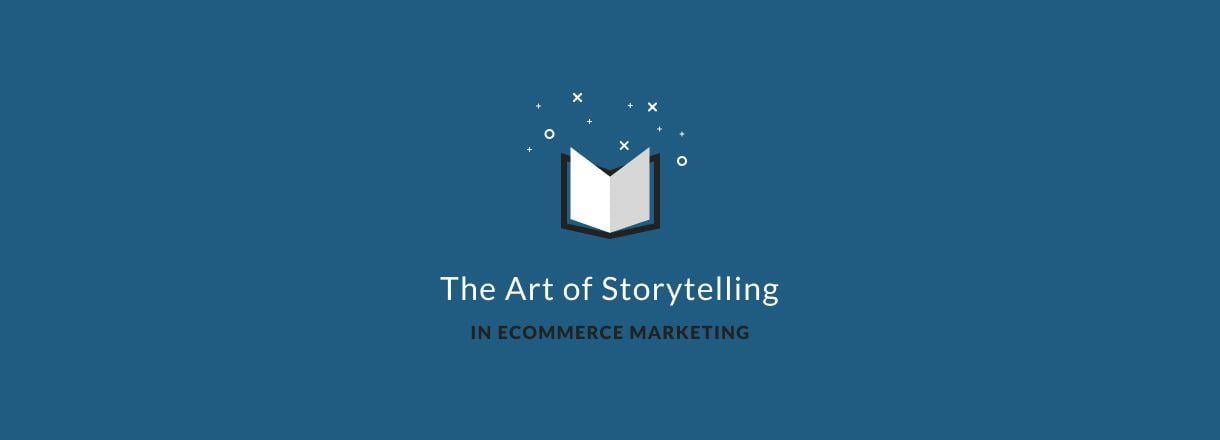 Storytelling Logo - The Art of Storytelling in Ecommerce Marketing | WisePops