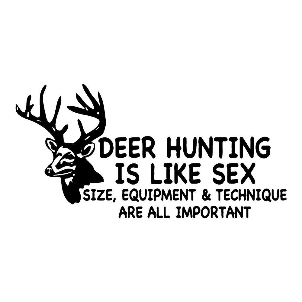 Funny Hunting Logo - Deer Hunting is Like Sex | Truck Decals | Funny Stickers
