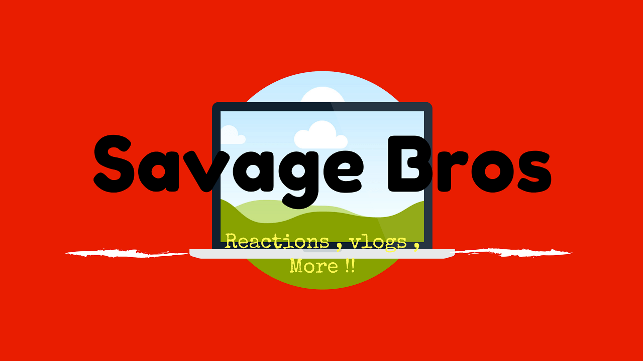 Savage Vlogs Logo - Savage Bros Reactions & Vlogs !!! More Live Stream - YouTube