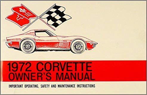 1972 Corvette Stingray Logo - 1972 Corvette Stingray Owner's Manual Package Reprint: Chevrolet ...