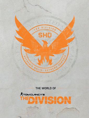 Tom Clancy Division Logo - The World of Tom Clancy's The Division