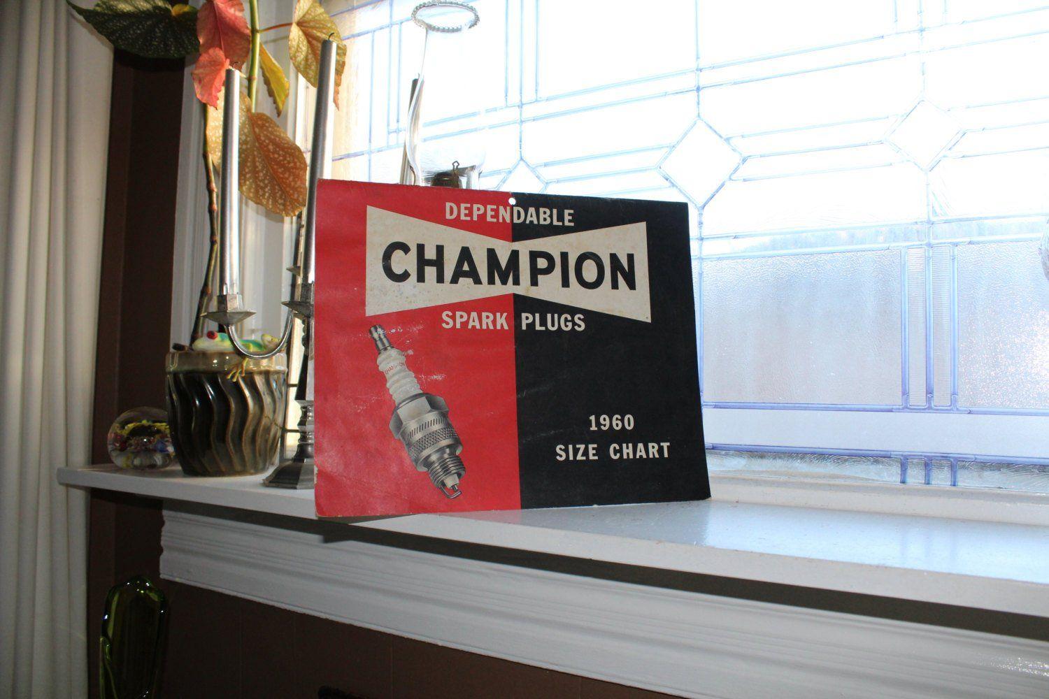 1960 Champion Spark Plugs Logo - Champion Spark Plugs Size Chart Vintage 1960