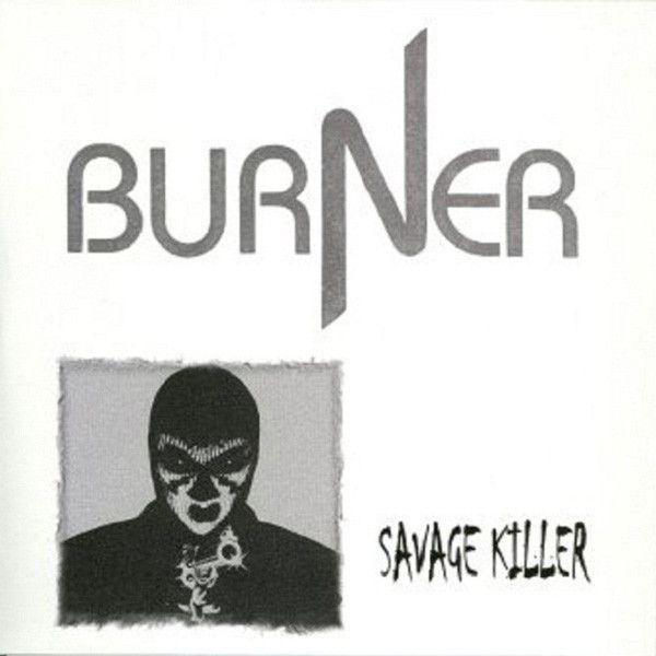 Savage Killer Logo - Burner - Savage Killer (Vinyl, 7