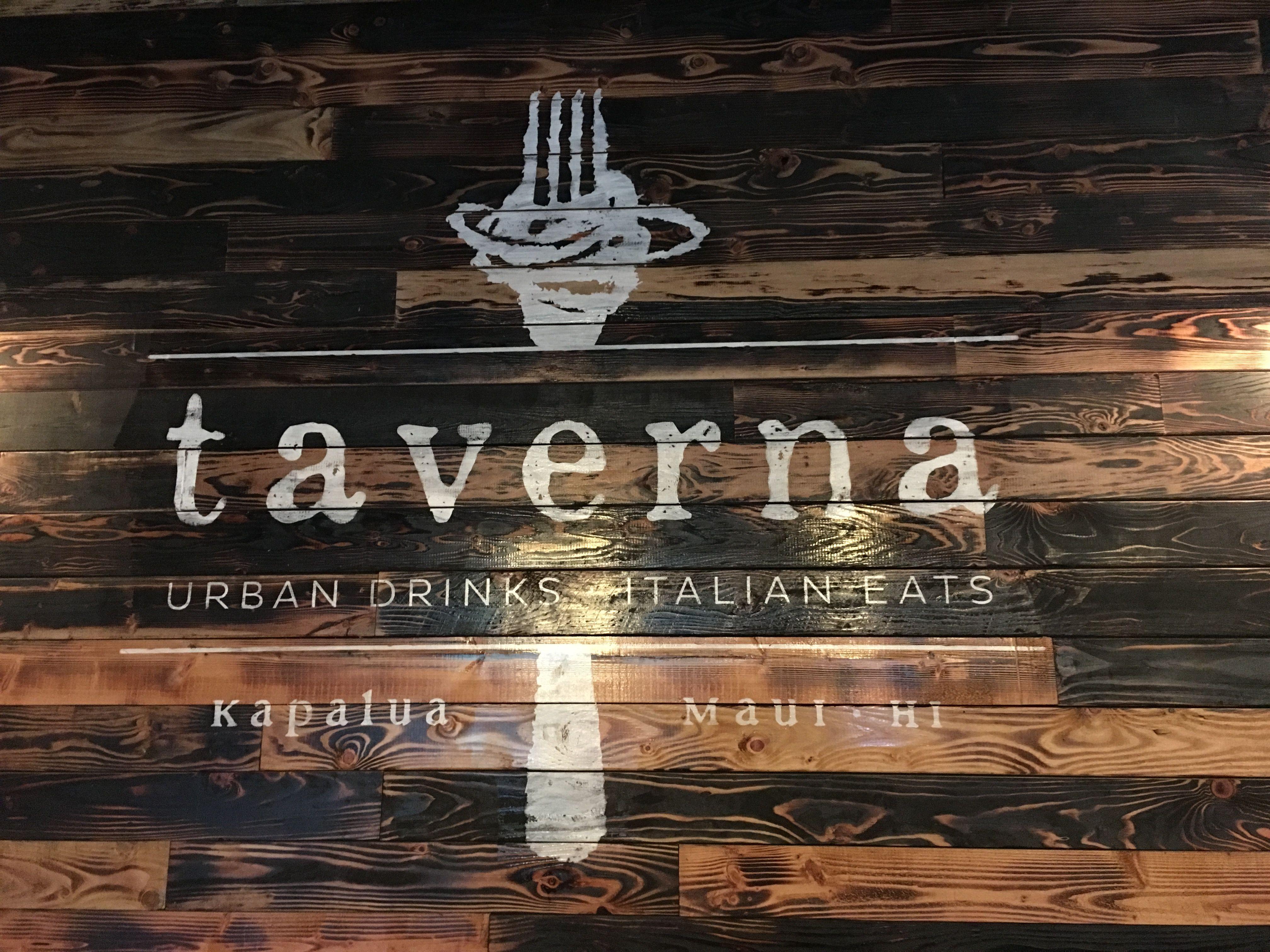 Rustic Restaurant Logo - Italian Restaurant in Maui-Taverna's logo on our rustic wood walls ...