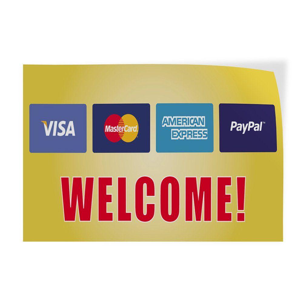 Printable Visa MasterCard Logo - Amazon.com: Welcome! .Visa .Mastercard.Paypal. Indoor Store Sign ...