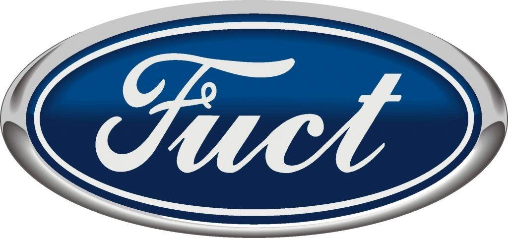 Fuct Logo - Pin by chrystofurious . on Crazy | Ford, Ford motor company, Cars