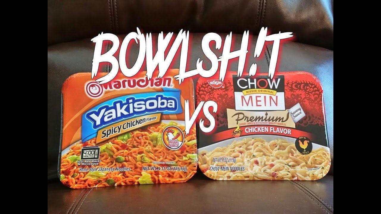 Yakisoba Maruchan Logo - Bowlsh!t Yakisoba Vs. Nissin Chow Mein Spicy Chicken