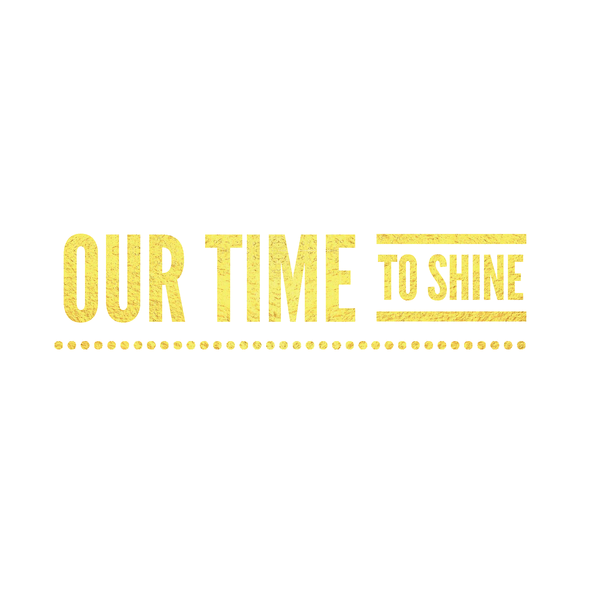 Time to Shine Logo - Our Time to Shine – FCNewburgh