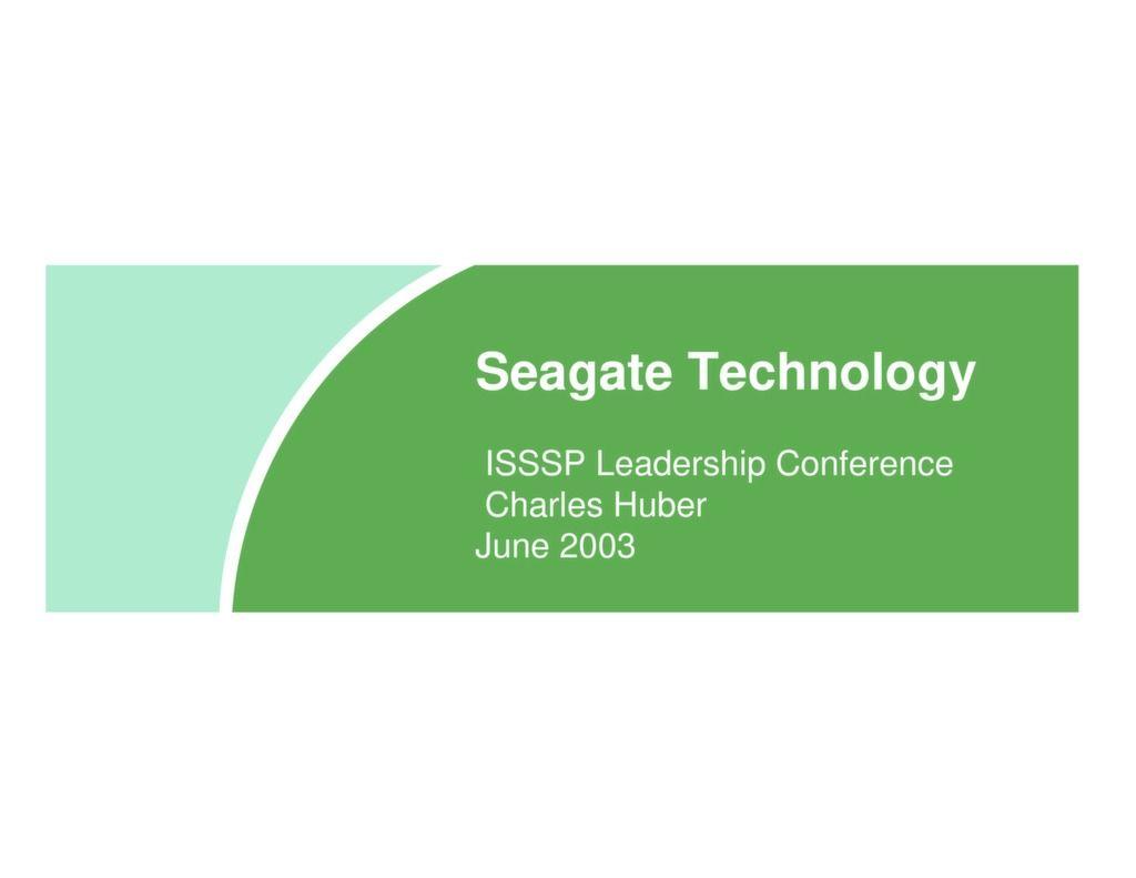Seagate Lean Enterprise Logo - Design for Six sigma (DFSS) at Seagate — ISSSP for Lean Six Sigma