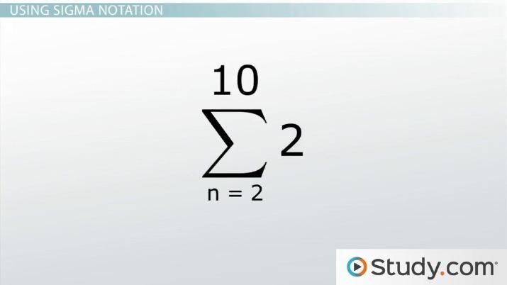 Summation Logo - How to Use Series and Summation Notation: Process and Examples
