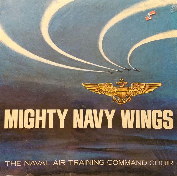 Naval Air Training Command Logo - U.S. Naval Air Training Command Choir - Mighty Navy Wings (Vinyl, LP ...