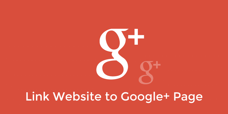Link with Google Plus Logo - How to Link Your Website to Your Google+ Page
