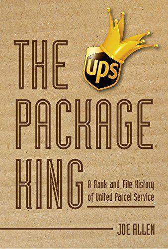 United Parcel Service Logo - Amazon.com: The Package King: A Rank and File History of United ...