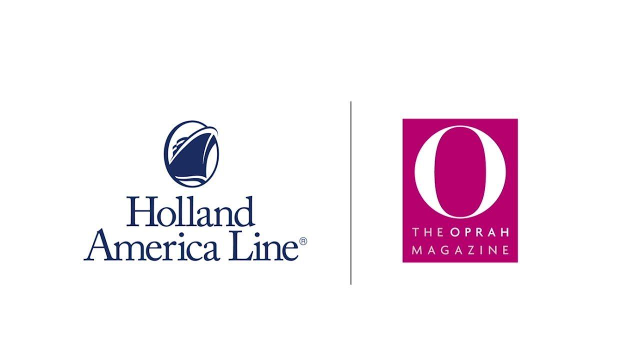 O Magazine Logo - Holland America Line: Partnership with O, The Oprah Magazine - YouTube