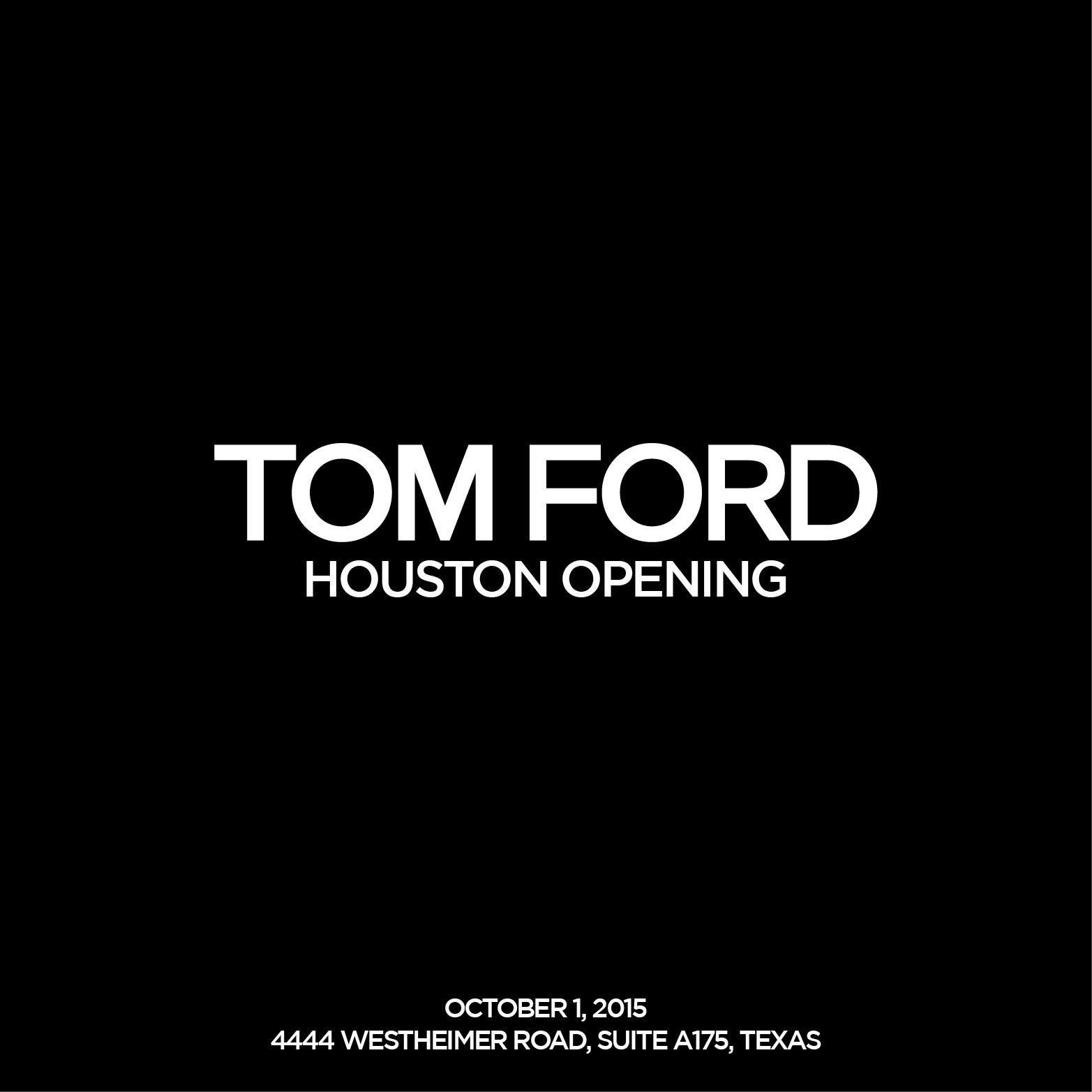 Tom Ford Logo - TOM FORD OPENS FIRST HOUSTON FLAGSHIP