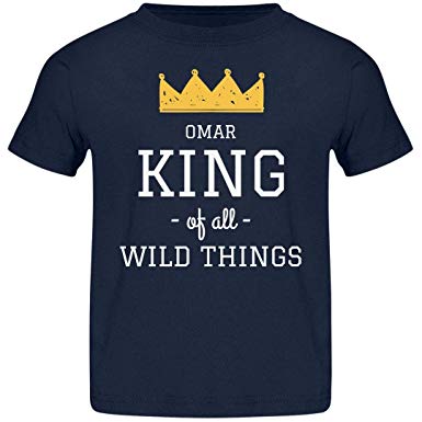 King Omar Logo - Amazon.com: Omar King of All Wild Things: Jersey Toddler T-Shirt ...