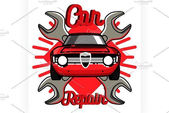 Vintage Automotive Repair Logo - Color vintage Car repair emblem Illustrations Creative Market