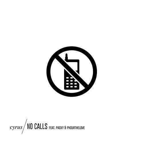 No Calls Logo - No Calls (feat. Packy & Phourthelove) [Explicit]