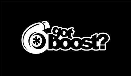 Got Boost Logo - Got Boost? Turbo JDM Vinyl Decal Sticker. Cars Trucks