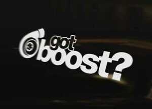 Got Boost Logo - GOT BOOST TURBO Diesel Vinyl Graphic Decal Car Bumper Sticker
