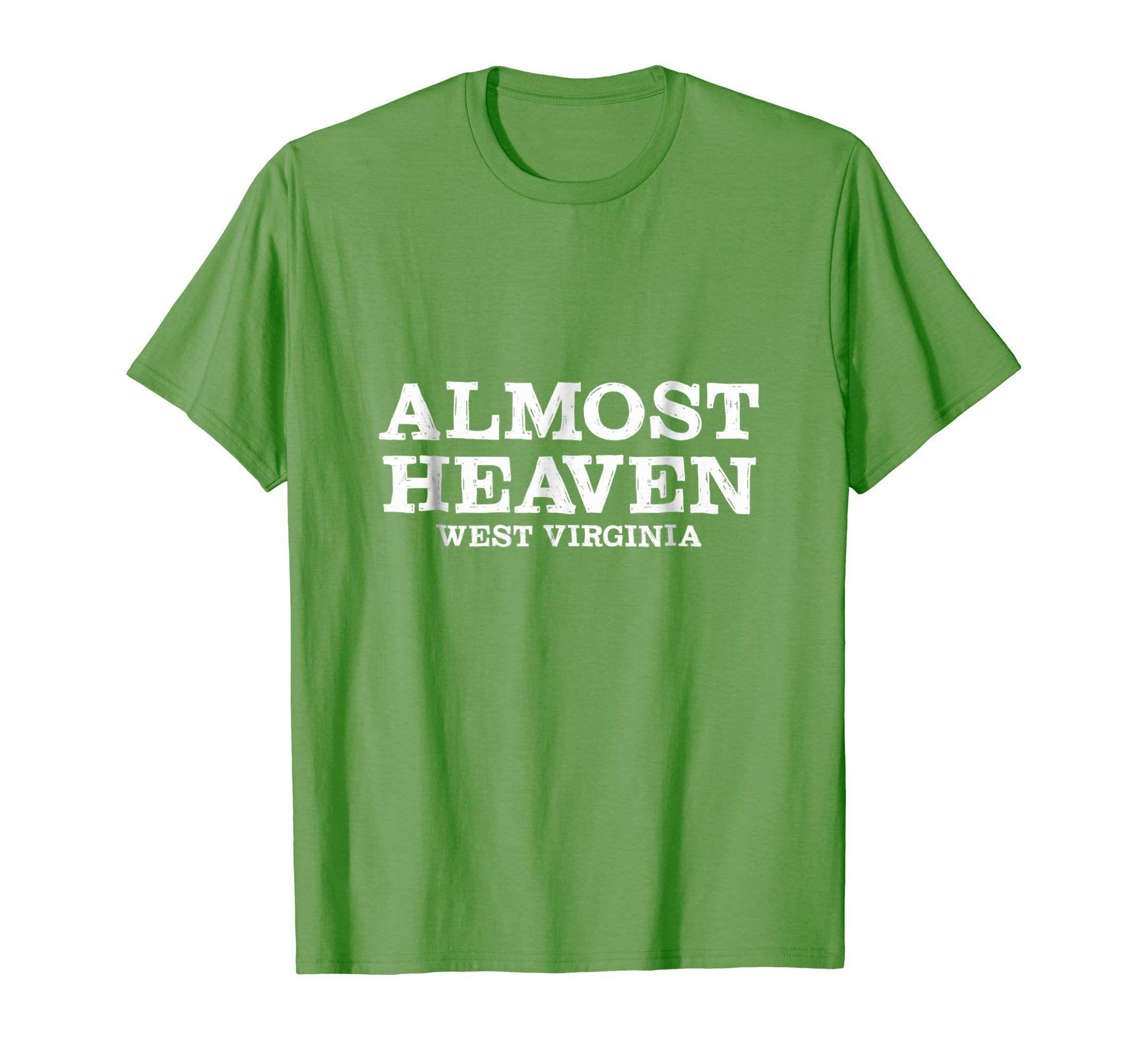 Almost Heaven West Virginia Logo - Amazon.com: Almost Heaven West Virginia Shirt: Clothing