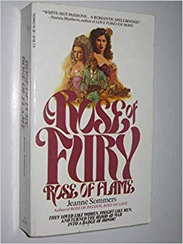 Flames of Fury Girl Logo - Rose of Fury, Rose of Flame: Jeanne Sommers: 9780440175896: Amazon