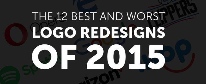 Best and Worst Logo - The 12 Best and Worst Logo Redesigns of 2015 ~ Creative Market Blog