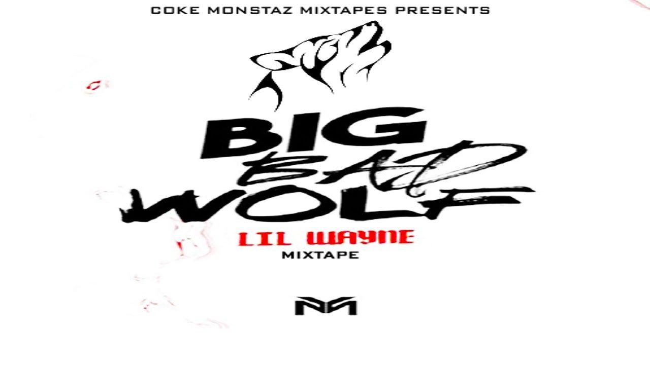 Big Bad Wolf Black and White Logo - Lil Wayne - Big Bad Wolf (Full Mixtape) - YouTube