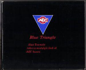 Blue Triangle TM Logo - Blue Triangle AEC buses by Alan Townsin Pub. by Transport Publishing ...