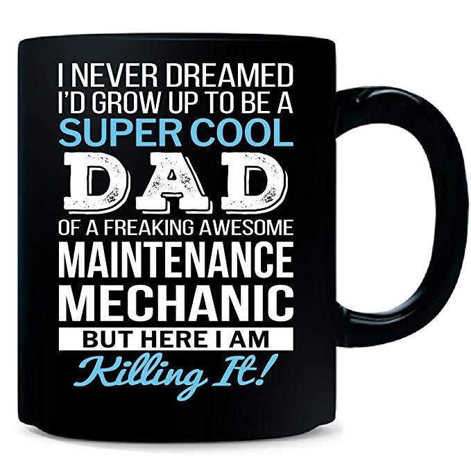 Cool Mechanic Logo - Super Cool Dad Of Awesome Maintenance Mechanic Dad Gift