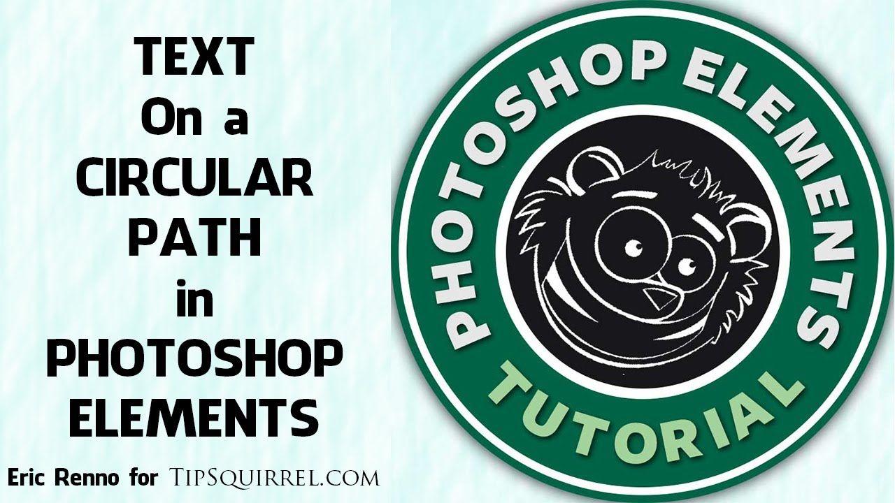 Curved Text Logo - Text on a Circular Path in Photoshop Elements - YouTube