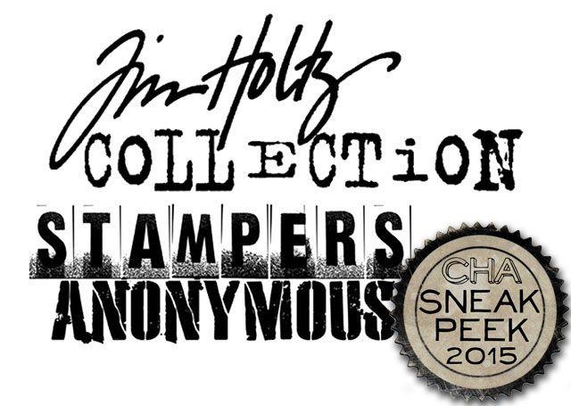 Tim Holtz Logo - cha 2015 sneak peeks – stampers anonymous | Tim Holtz