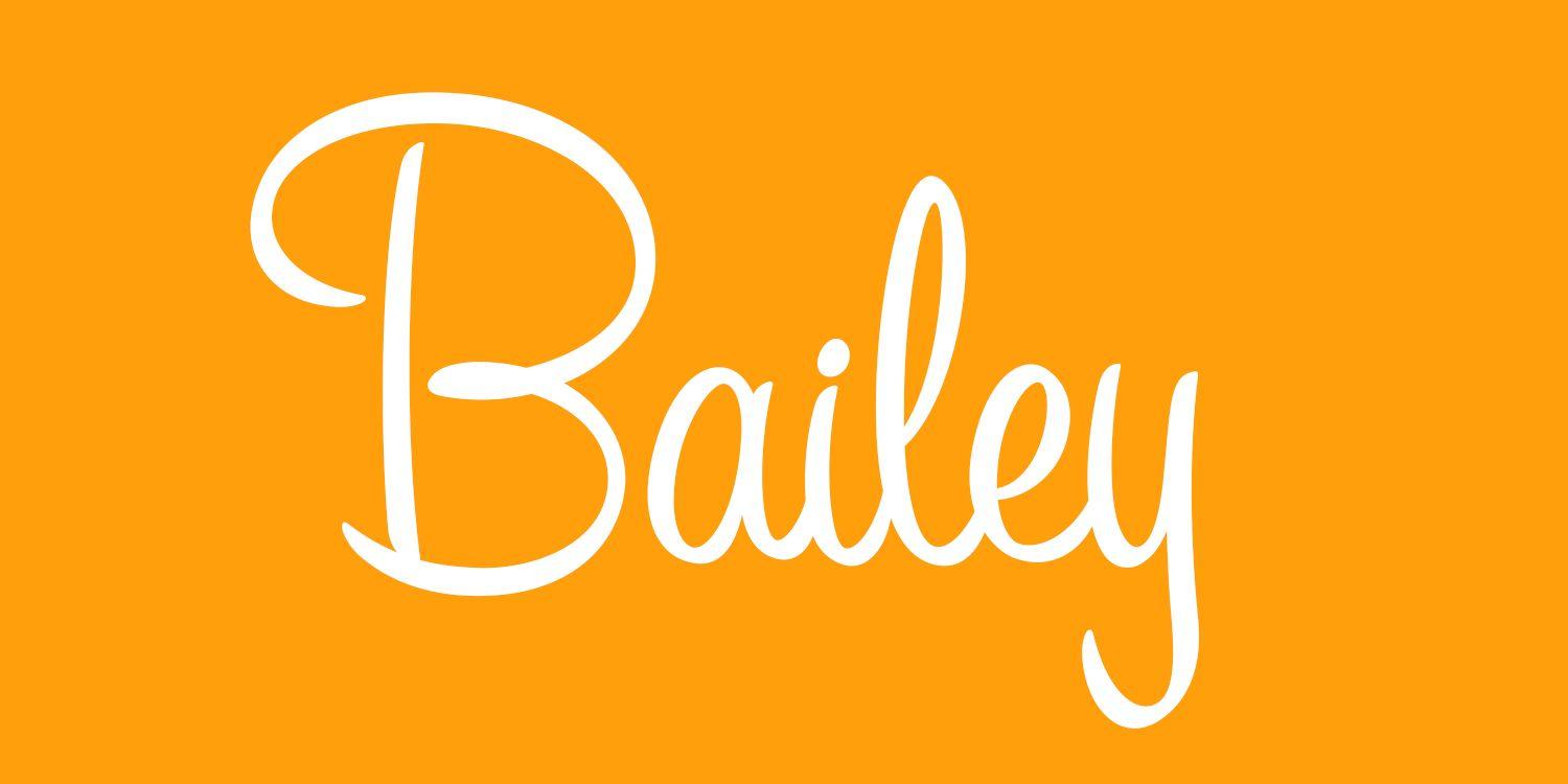 Bailey Name Logo - Bailey - Most Popular Male Dog Names - By Petful.com