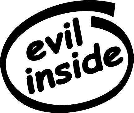Evil Inside Intel Logo - Intel Inside Stickers