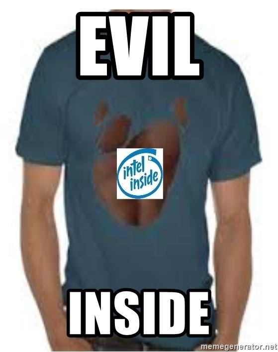 Evil Inside Intel Logo - Evil inside - Intel Inside | Meme Generator
