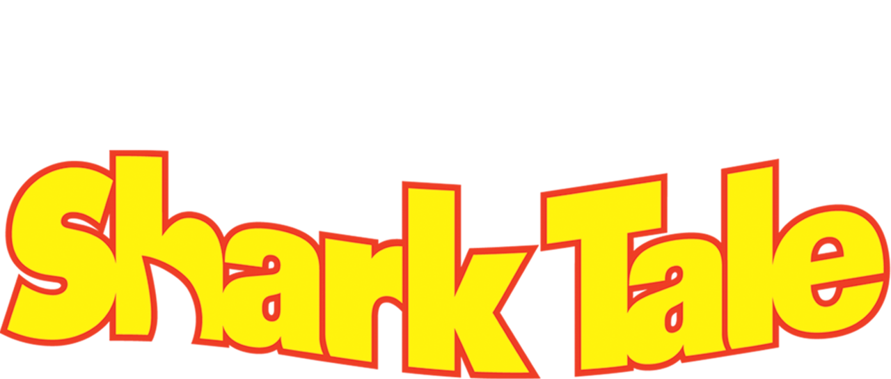 Shark Tale Logo - Shark Tale | Netflix