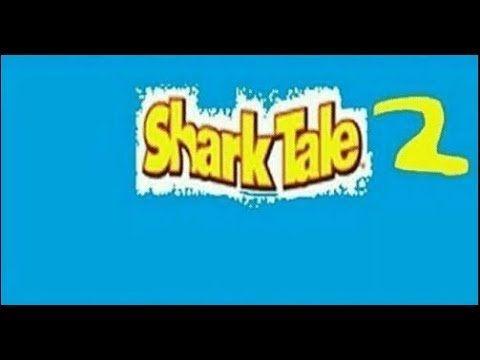 Shark Tale Logo - Shark Tale 2 (2019)