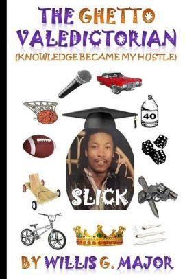 Ghetto Hood by Air Logo - The Ghetto Valedictorian: Knowledge Became My Hustle by willis g ...