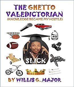 Ghetto Hood by Air Logo - The Ghetto Valedictorian: Knowledge Became My Hustle eBook: willis ...