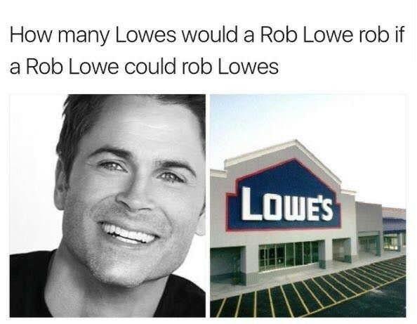 Funny Lowe's Logo - Memebase - lowes - All Your Memes In Our Base - Funny Memes ...
