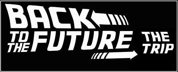 Back to the Future Logo - Back to the Future: The Trip