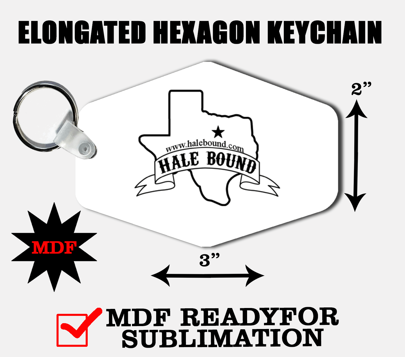 Elongated Hexagon Logo - SUBLIMATION MDF ELONGATED HEXAGON KEY CHAIN ~ Hale Bound